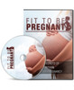 Thumbnail Fit To Be Pregnant.